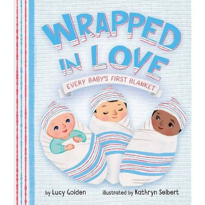 Wrapped in Love by Kathryn Selbert (Board Book)