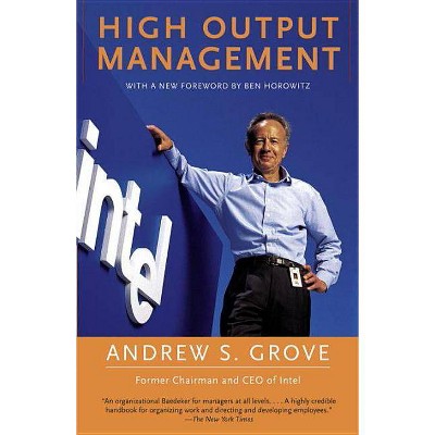 High Output Management - 2nd Edition by  Andrew S Grove (Paperback)