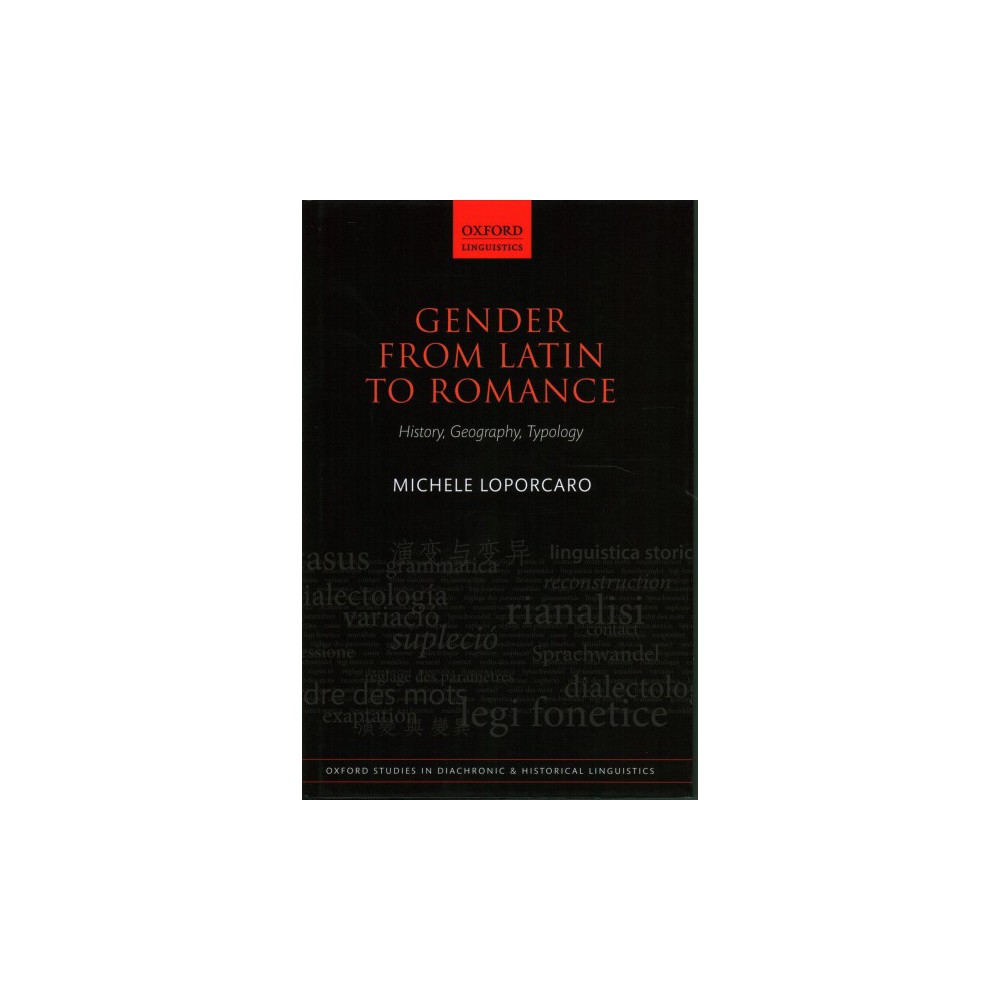 ISBN 9780199656547 product image for Gender from Latin to Romance : History, Geography, Typology (Hardcover) (Michele | upcitemdb.com
