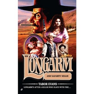 Longarm #404 - by  Tabor Evans (Paperback) - 1 of 1