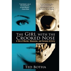 The Girl with the Crooked Nose - by  Ted Botha (Paperback) - 1 of 1