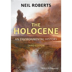 The Holocene - 3rd Edition by  Neil Roberts (Paperback) - 1 of 1