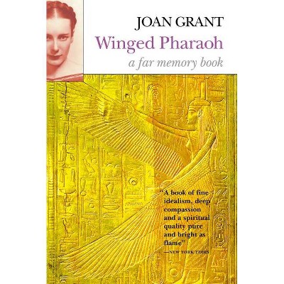 Winged Pharaoh - (Far Memory Books) by  Joan Grant (Paperback)