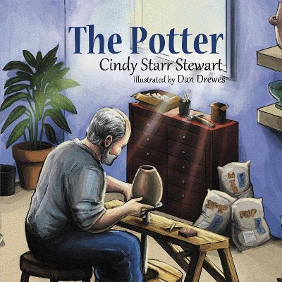 The Potter - by  Cindy Starr Stewart (Board Book)