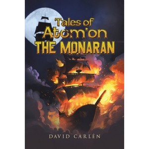 Tales of Atom'on - by  David Carlén (Paperback) - 1 of 1