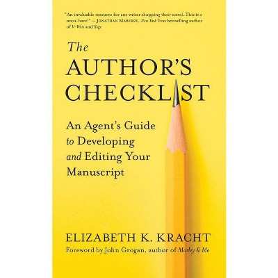 The Author's Checklist - by  Elizabeth K Kracht (Paperback)
