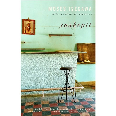 Snakepit - (Vintage International) by  Moses Isegawa (Paperback) - image 1 of 1