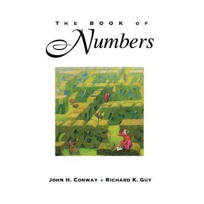 The Book of Numbers - by  John H Conway & Richard Guy (Hardcover)