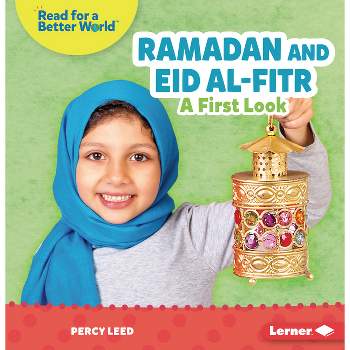 Ramadan and Eid Al-Fitr - (Read about Holidays (Read for a Better World (Tm))) by  Percy Leed (Paperback)
