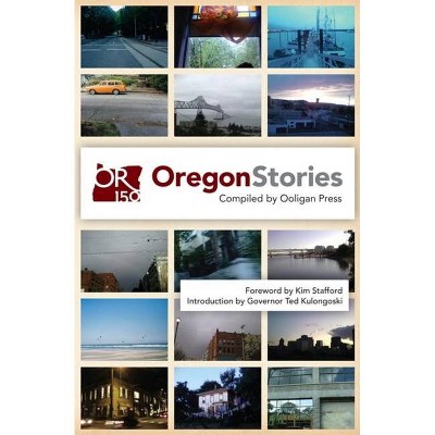 Oregon Stories - (Paperback)