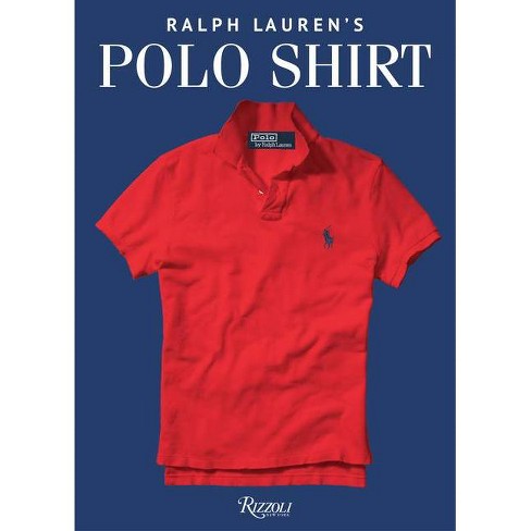 Ralph Lauren's Polo Shirt - (hardcover) : Target