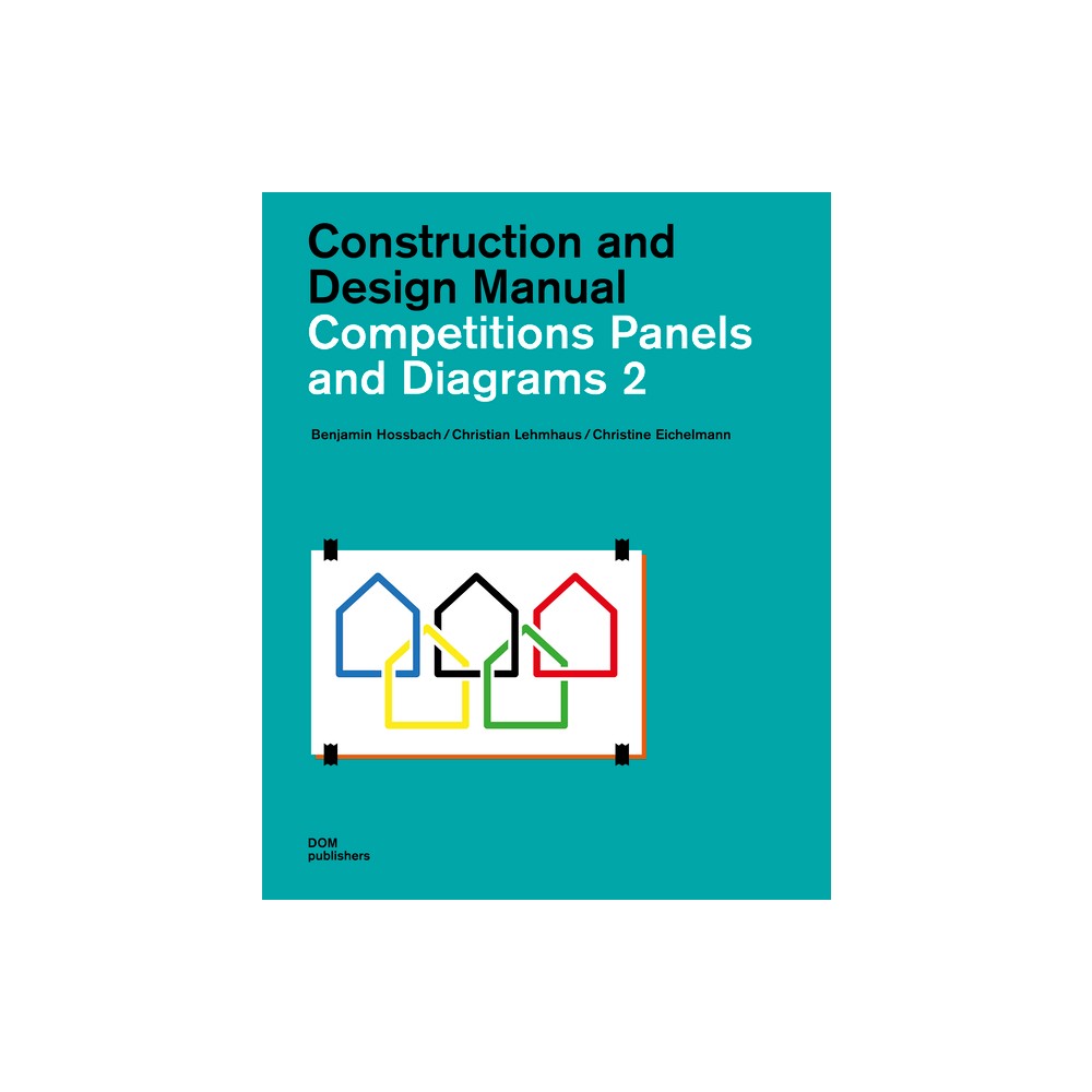 Competitions Panels and Diagrams 2 - by Benjamin Hossbach & Christian Lehmhaus (Hardcover)