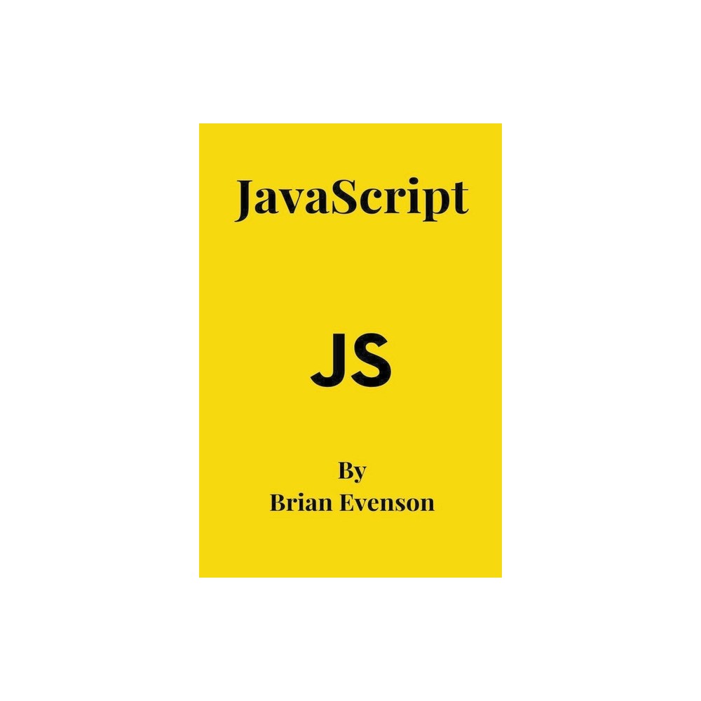 JavaScript - by Brian Evenson (Paperback)