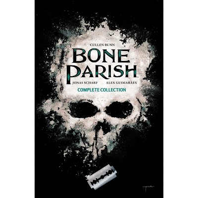 Bone Parish Complete Collection - by  Cullen Bunn (Paperback)