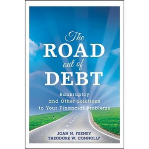 The Road Out of Debt + Website - by  J N Feeney (Hardcover) - 1 of 1