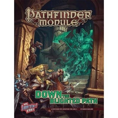 Down the Blighted Path Module