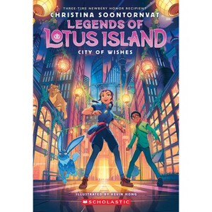 City of Wishes (Legends of Lotus Island #3) - by Christina Soontornvat - 1 of 1