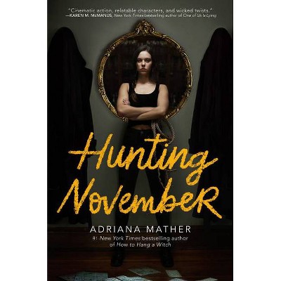 Hunting November - by  Adriana Mather (Paperback)