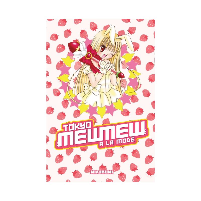 Tokyo Mew Mew À La Mode Omnibus - (Tokyo Mew Mew Omnibus) by  Mia Ikumi (Paperback), 1 of 2