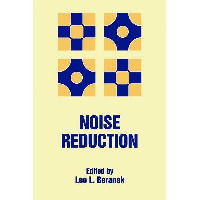 Noise Reduction - by  Leo L Beranek (Paperback)