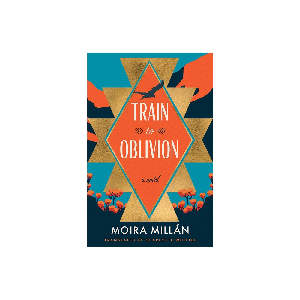 Train to Oblivion - by Moira Milln (Paperback)