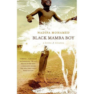 Black Mamba Boy - by  Nadifa Mohamed (Paperback)