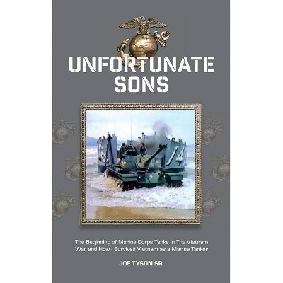 Unfortunate Sons - by  Joe Tyson Sr (Hardcover)