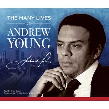 The Many Lives of Andrew Young - by  Ernie Suggs (Hardcover)