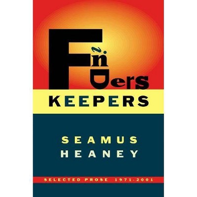 Finders Keepers - by  Seamus Heaney (Paperback)