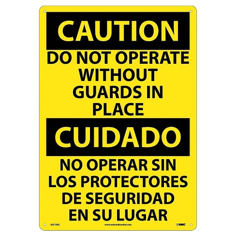 National Marker Do Not Operate Without Guards In Place (bilingual) 20x14  Rigid Plastic Caution Sign : Target