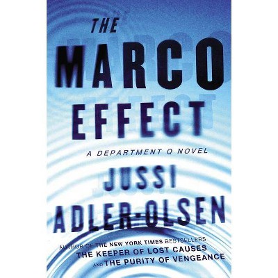 The Marco Effect - (Department Q Novel) by  Jussi Adler-Olsen (Paperback)