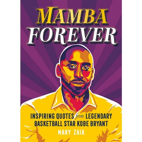 Mamba Forever By Mary Zaia hardcover Target