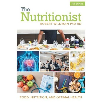 The Nutritionist - by  Robert Wildman Rd (Paperback)