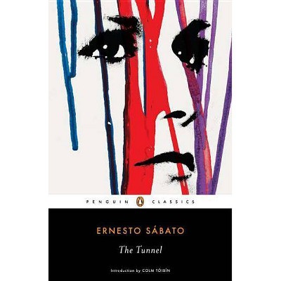 The Tunnel - by  Ernesto Sabato (Paperback)