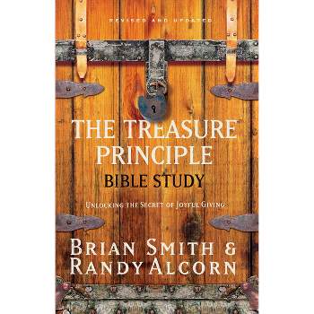 The Treasure Principle Bible Study - by  Randy Alcorn & Brian Smith (Paperback)