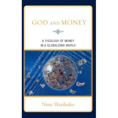 God and Money - by  Nimi Wariboko (Hardcover)