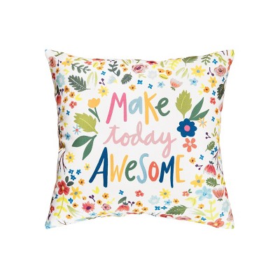 C&F Home 18" x 18" Make Today Awesome Indoor/Outdoor Decorative Throw Pillow