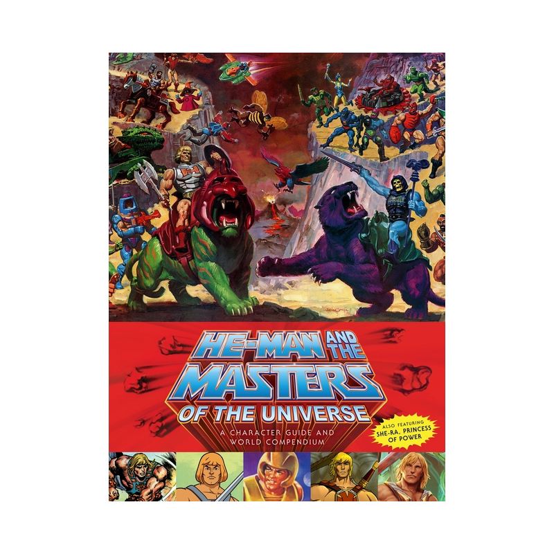 He-Man and the Masters of the Universe: A Character Guide and World Compendium - (Hardcover), 1 of 2