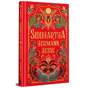 Siddhartha (Edición Especial En Tapa Dura) / Siddhartha (Special Edition, Hard Cover) - by  Hermann Hesse (Hardcover) - 1 of 1