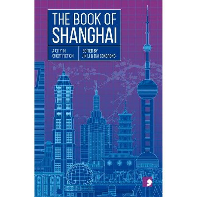 The Book of Shanghai - (Reading the City) (Paperback)