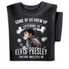 Collections Etc Some Of Us Grew Up Listening To Elvis Presley Short Sleeve Graphic Tee - 3 of 4