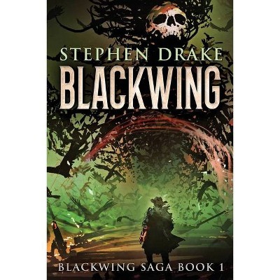 Blackwing - (Blackwing Saga) Large Print by  Stephen Drake (Paperback)