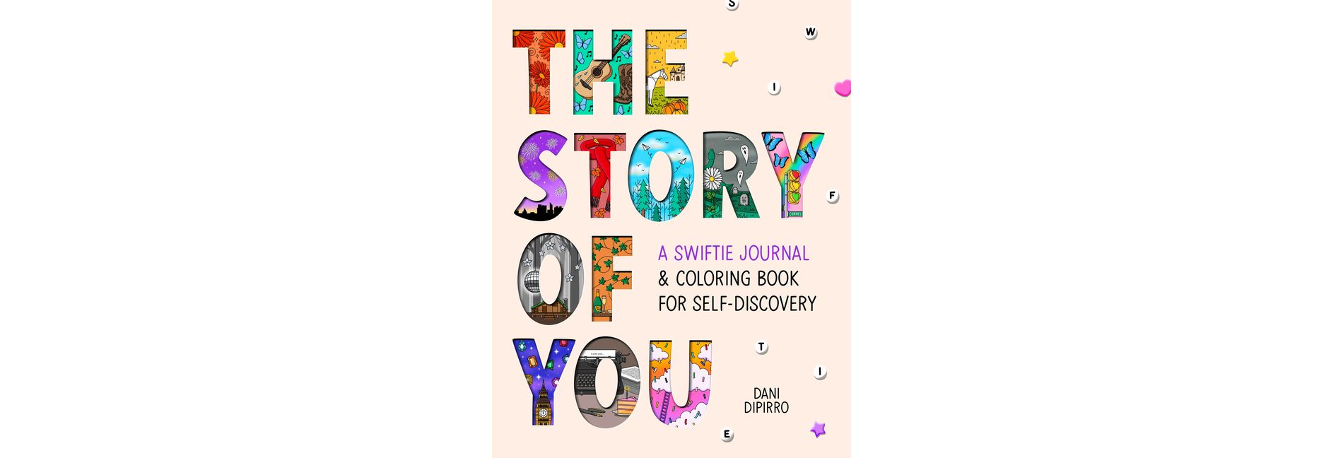 The Story of You - by  Dani Dipirro (Paperback)