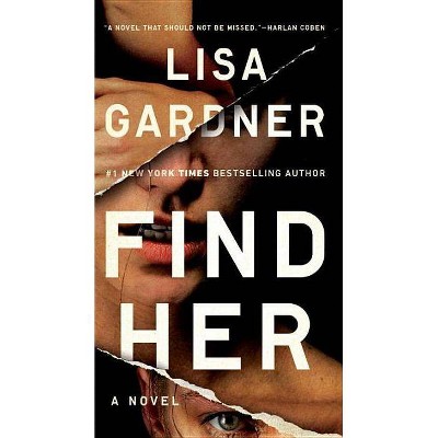 Find Her (Reprint) (Paperback) (Lisa Gardner)