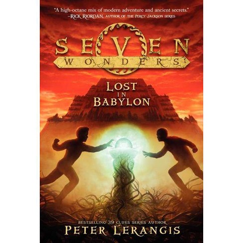 Lost in Babylon - (Seven Wonders) by  Peter Lerangis (Paperback) - image 1 of 1