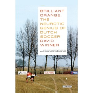 Brilliant Orange - by  David Winner (Paperback) - 1 of 1