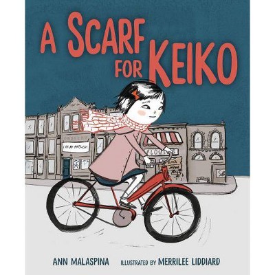 A Scarf for Keiko - by  Ann Malaspina (Paperback)