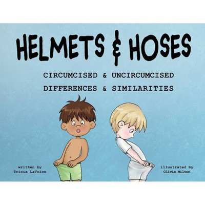 Helmets and Hoses - by  Tricia Lavoice (Paperback)