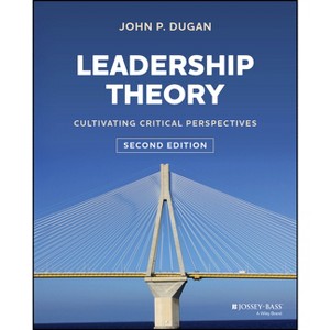 Leadership Theory - 2nd Edition by  John P Dugan (Hardcover) - 1 of 1