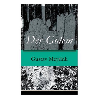 Der Golem - by  Gustav Meyrink (Paperback)